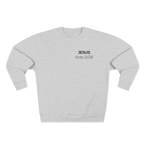 Jesus answers prayers Crewneck Sweatshirt