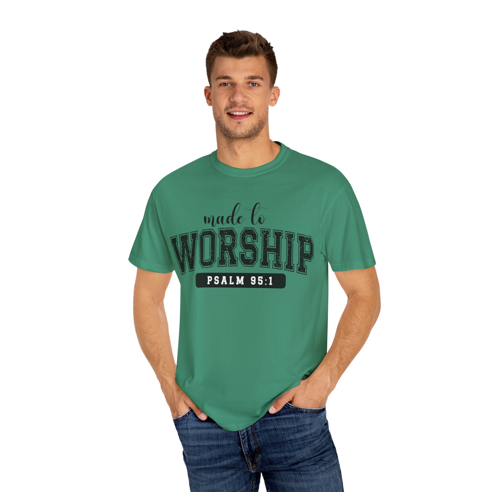 Made To Worship Unisex Garment-Dyed T-shirt