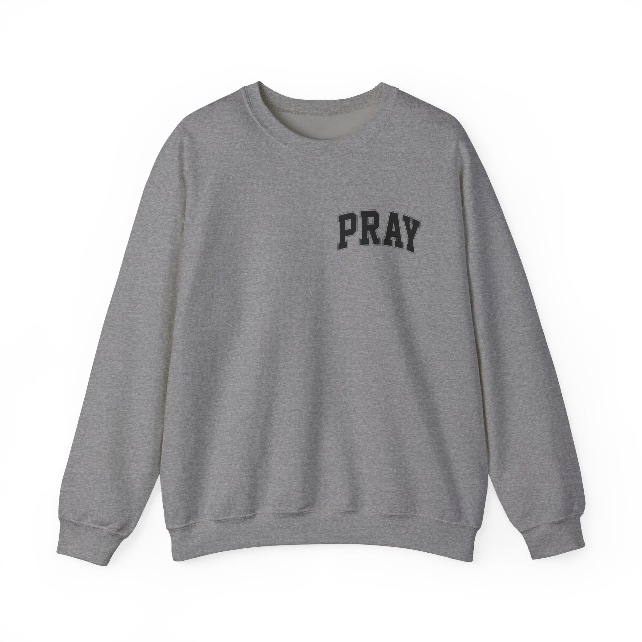 Pray earnestly Sweatshirt Unisex