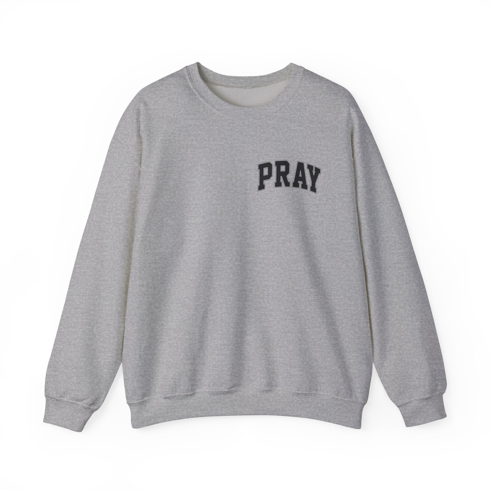 Pray earnestly Sweatshirt Unisex