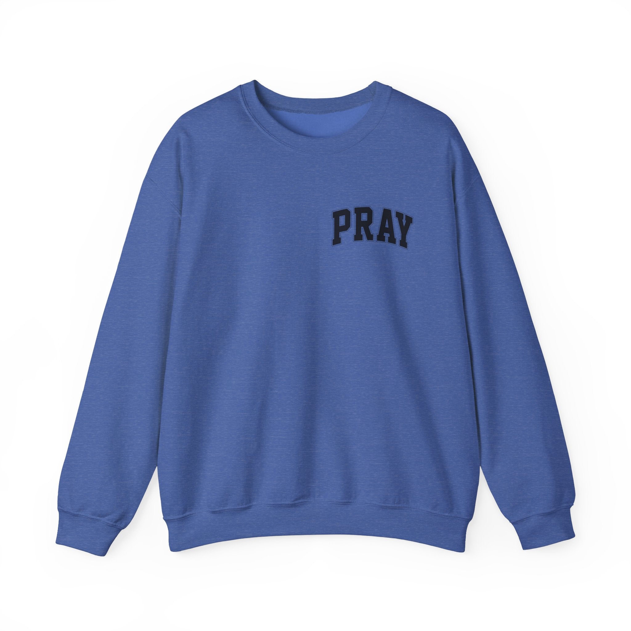 Pray earnestly Sweatshirt Unisex