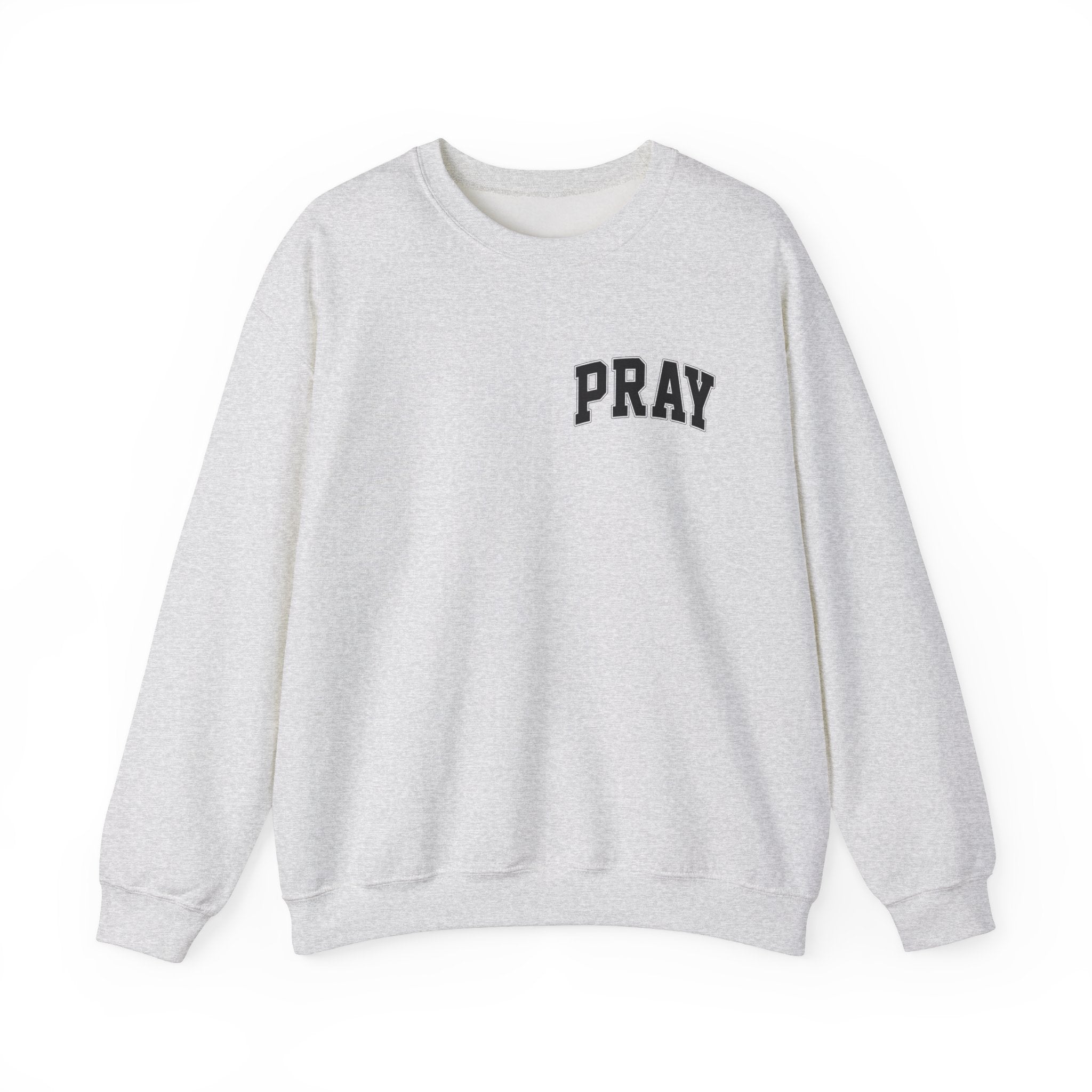 Pray earnestly Sweatshirt Unisex