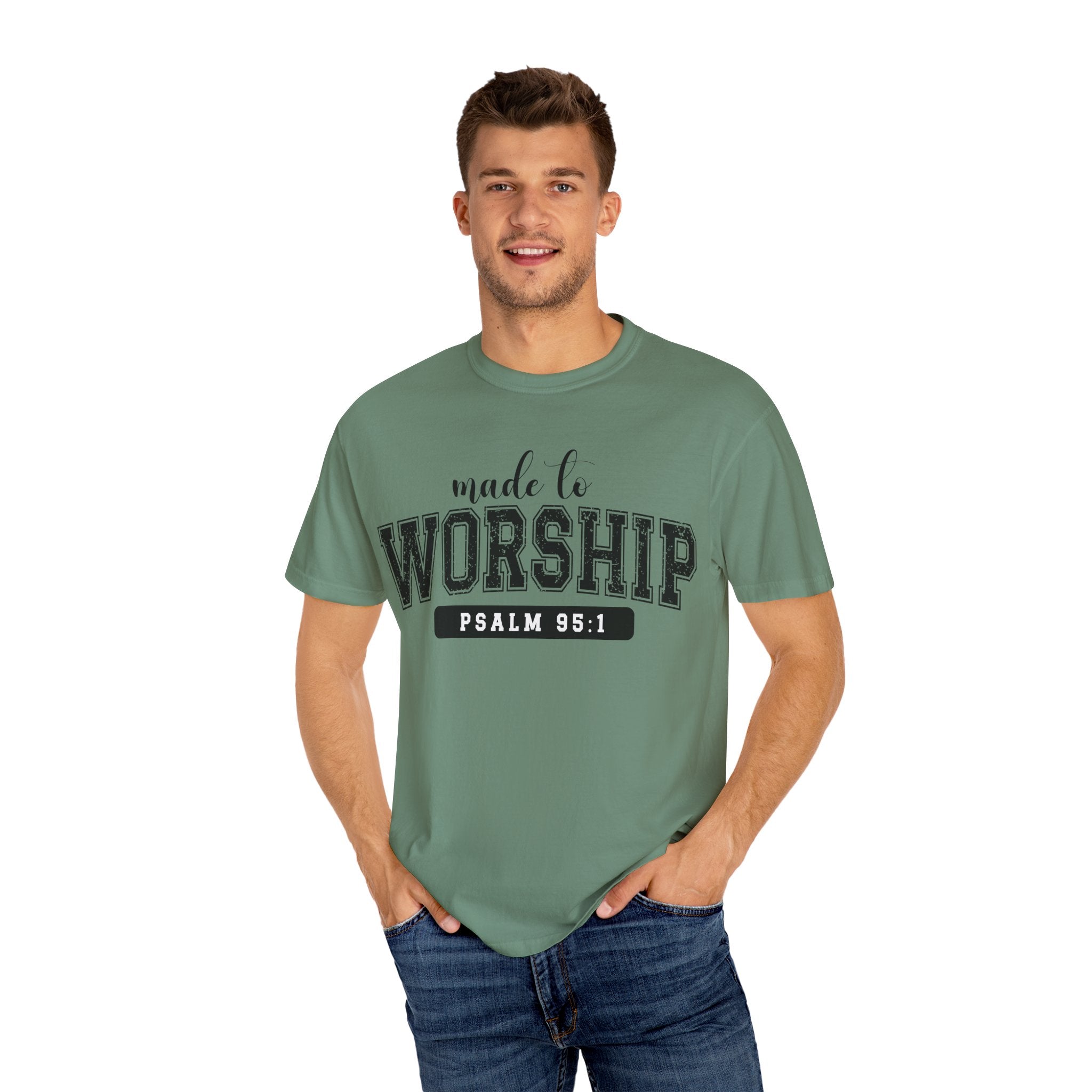 Made To Worship Unisex Garment-Dyed T-shirt